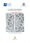 La scrittura segreta. Crittografie, enigmi, profezie. Catalogo della mostra
