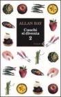Cuochi si diventa. Le ricette e i trucchi della buona cucina italiana di oggi vol.2 Cuochi si diventa. Le ricette e i trucchi della buona cucina italiana di oggi vol.2