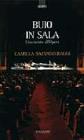 Buio in sala. Una serata all'opera
