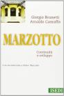 Marzotto. Continuit� e sviluppo