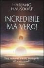 Incredibile ma vero!