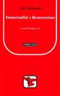 Immortalit� e resurrezione