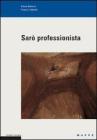 Sar� professionista