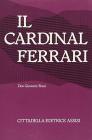 Il cardinal Ferrari