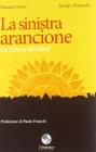 La sinistra arancione. Da Milano all'Italia?