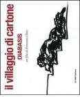Il villaggio di cartone. Diabasis. Un film di Ermanno Olmi