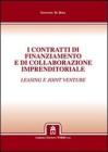 I contratti di finanziamento e di collaborazione imprenditoriale. Leasing e joint venture