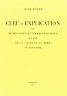 Clef ou explication des divers points et termes principaux pr�c�d�e de la vie et de la mort de Jacob Bohme