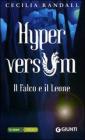 Il falco e il leone. Hyperversum vol.2
