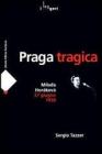 Praga tragica. Milada Hor�kov� 27 giugno 1950