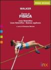 Corso di fisica. Vol. unico. Con espansione online. Per il biennio delle Scuole superiori Corso di fisica. Vol. unico. Con espansione online. Per il biennio delle Scuole superiori