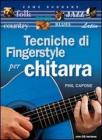 Tecniche di fingerstyle per chitarra. Con CD Audio Tecniche di fingerstyle per chitarra. Con CD Audio