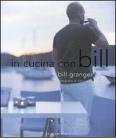 In cucina con Bill