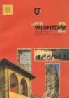 Saper valorizzare. Atti delle conferenze Unicitt� (Cassino, 2007) vol.2