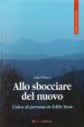 Allo sbocciare del nuovo. L'idea di persona in Edith Stein