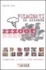 Zzzoot. Fulminati in azienda. L'innovazione, la crisi e l'ernia manageriale