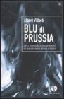 Blu di Prussia. 1972: un incendio sconvolge Andorra. Un omicidio riporta alla luce un mistero