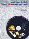 L' altra altra met� del cielo. Con DVD