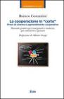 La cooperazione in �corto�. Prove di cinema e apprendimento cooperativo