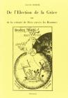 De l'�lection de la Gr�ce ou de la volont� de Dieu envers les hommes