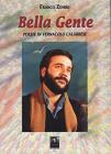 Bella gente. Poesie in vernacolo calabrese