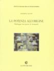 La potenza all'origine. Heidegger interprete di Aristotele