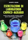 Esercitazioni di laboratorio chimico-agrario. Per gli Ist. Tecnici e per gli Ist. Professionali