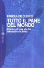 Tutto il pane del mondo