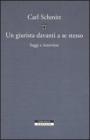 Un giurista davanti a se stesso. Saggi e interviste