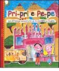 Pri-pri e pe-pe. Le strambe avventure di primavera e Pedro