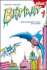 Bat mat plus 1 vol.1