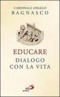 Educare. Dialogo con la vita