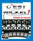 C'est nickel! Civilisation. Con espansione online. Con CD Audio. Per le Scuole superiori vol.1