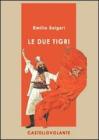 Le due Tigri. E-book