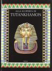 Alla scoperta di Tutankhamon