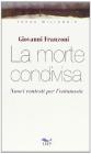 La morte condivisa. Nuovi contesti per l'eutanasia