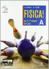 Fisica! Vol. A: Equilibrio-Movimento-Forze. Con espansione online. Per le Scuole superiori. Con CD-ROM