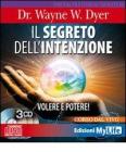 Il segreto dell'intenzione. Volere � potere! Con 3 CD Audio