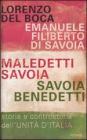 Maledetti Savoia, Savoia benedetti. Storia e controstoria dell'Unit� d'Italia