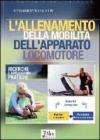 L' allenamento della mobilit� dell'apparato locomotore