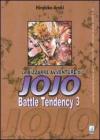 Battle tendency. Le bizzarre avventure di Jojo vol.6