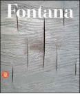 Lucio Fontana. Catalogo ragionato di sculture, dipinti, ambientazioni. Ediz. italiana e inglese