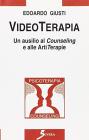 Videoterapia. Un ausilio al counseling e alle artiterapie