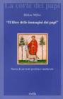 Il libro delle immagini dei papi. Storia di un testo profetico medievale