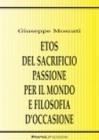 Etos del sacrificio, passione per il mondo e filosofia d'occasione. La critica della violenza in Karl Jaspers, Hannah Arendt e G�nther Anders