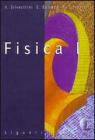 Fisica. Per le Scuole vol.1