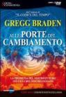 Alle porte del cambiamento. 2 DVD. Con libro