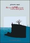 Storia di uno che and� in cerca della paura