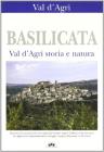 Basilicata. Val d'Agri. Storia e natura