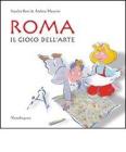 Roma. Il gioco dell'arte Roma. Il gioco dell'arte